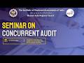 Seminar On Concurrent Audit 7th March 2026 Seminar On Concurrent Audit 7th March 2026