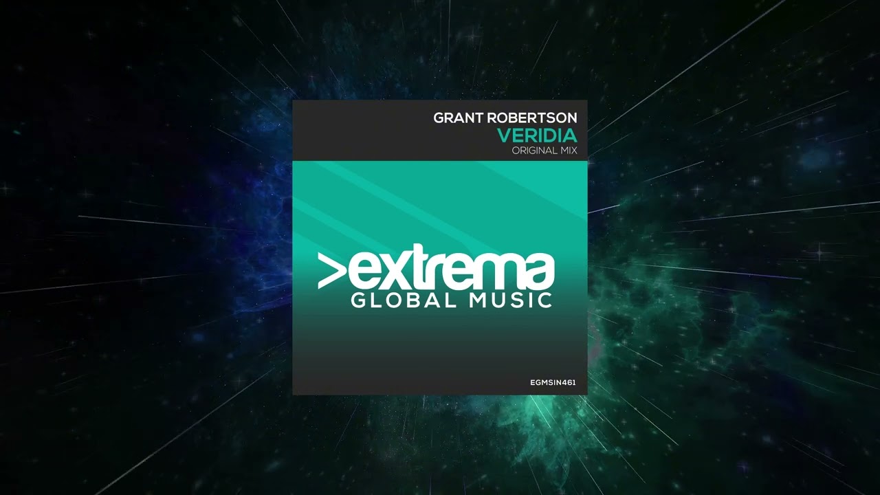Grant Robertson - Veridia (Extended Mix) [ Extrema Global Music ]