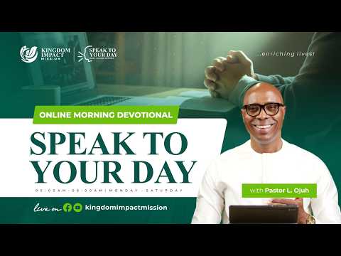 Morning Prayer: Speak to Your Day | Daily Devotional with Pastor Ojuh | 12 Aug, 2026