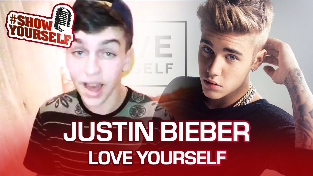 Justin bieber love yourself