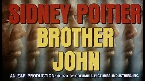 Brother John (1971, trailer) [Sidney Poitier, Beve...