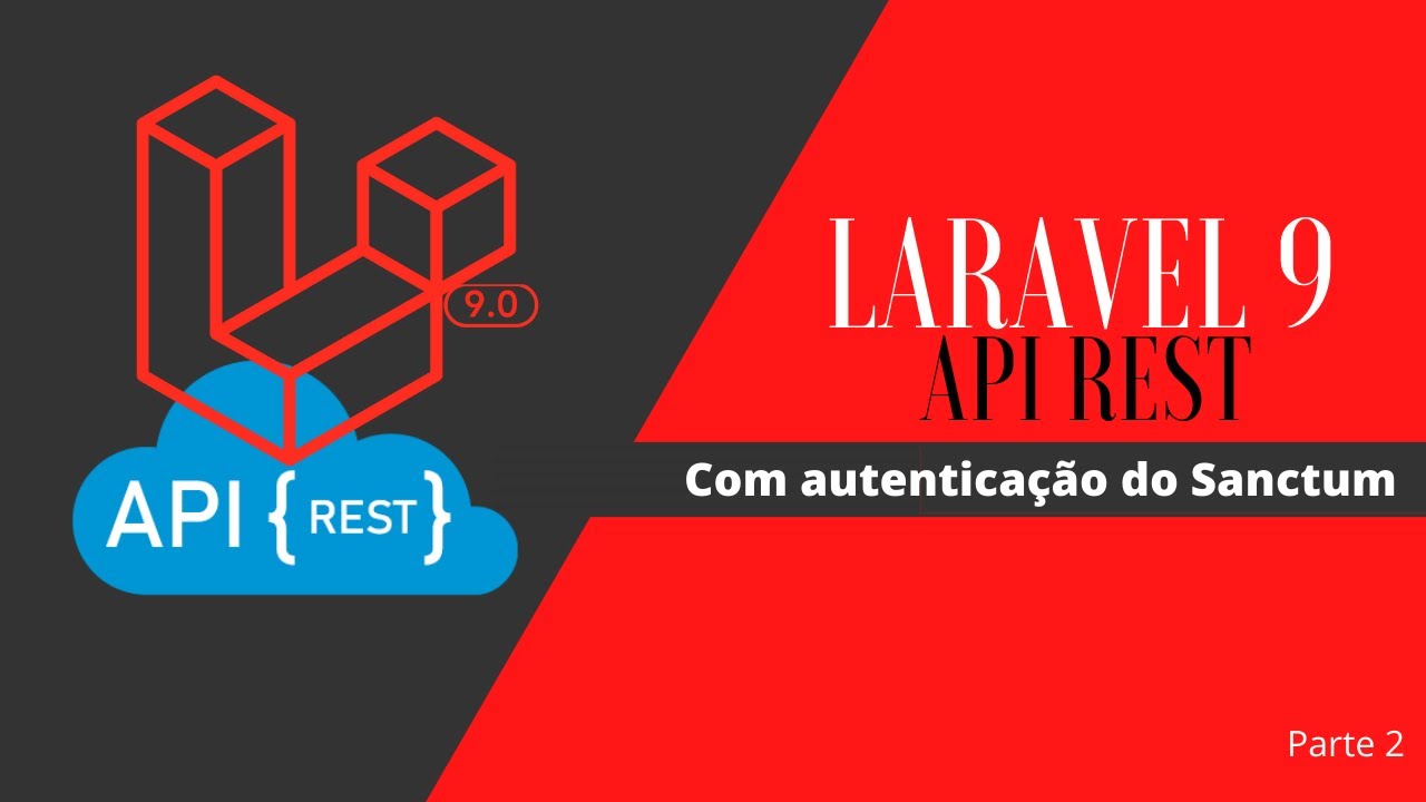 Laravel 9 API REST com autenticação Sanctum - Parte 2 - YouTube