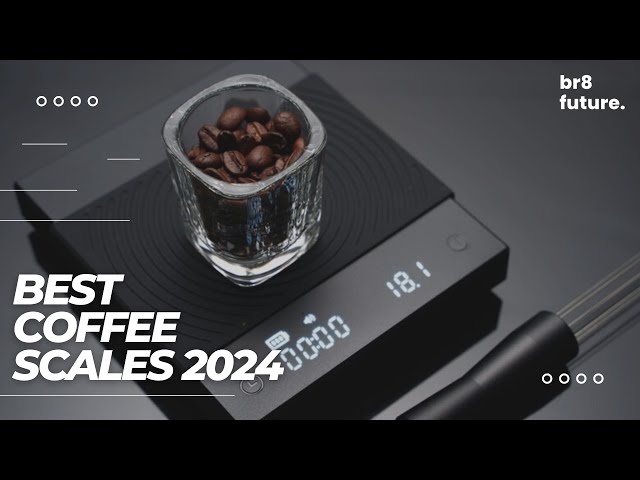 The 5 Best Coffee Scales of 2024