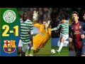 Celtic vs Barcelona (2-1) | Historic Win | UCL 2012/13 | Extended Highlights | English Commentary