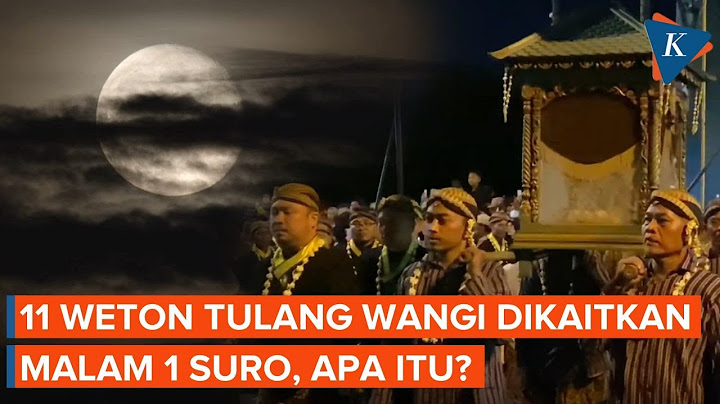 11 Weton Tulang Wangi yang Dikaitkan Malam 1 Suro, Apa Itu?