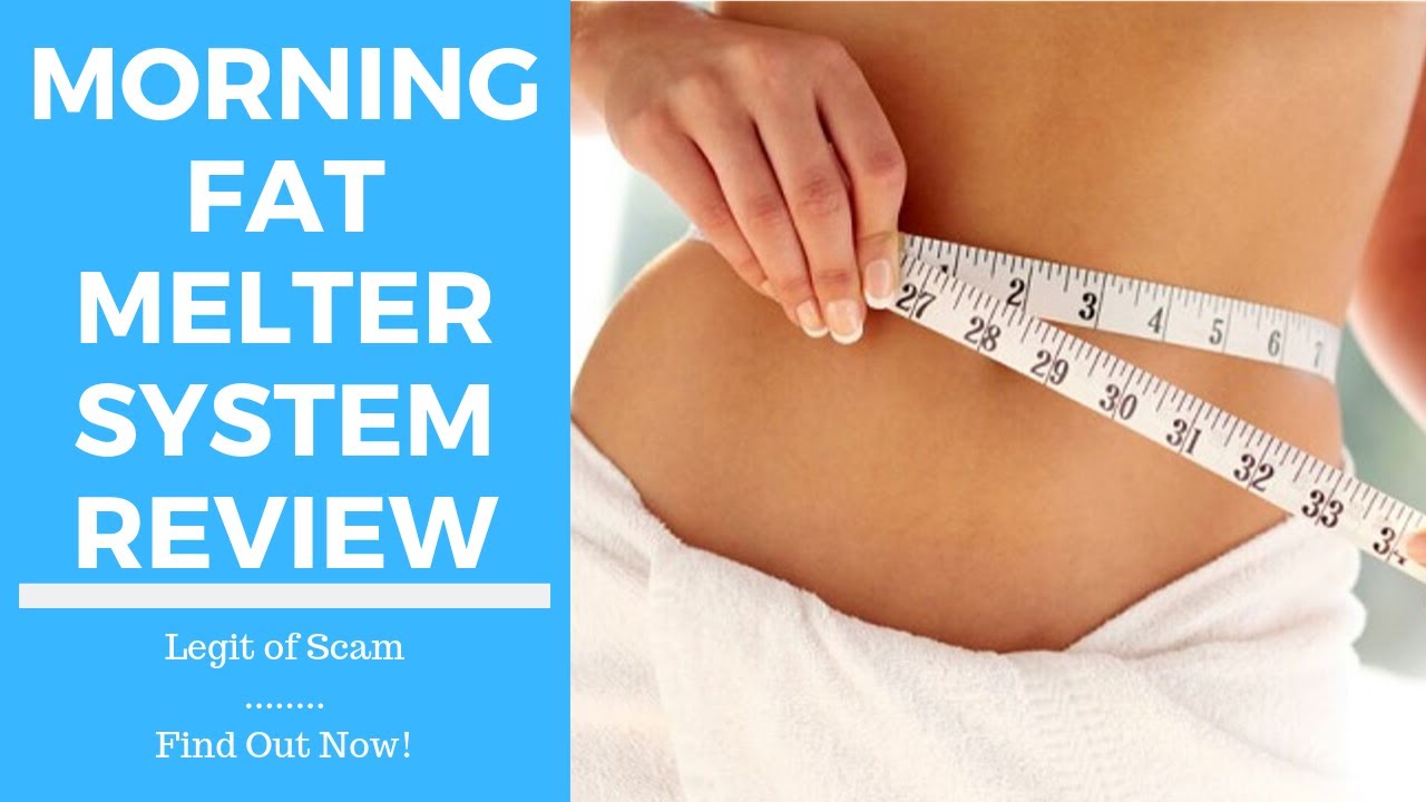 Morning Fat Melter System Review -Legit or Scam?