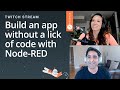 Build an app without a lick of code with Node-RED: Postman live stream