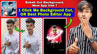 Bokeh Cut Background changer&Photo Editor App ! 1Click Me photo background change !1Click Photo Edit screenshot 1