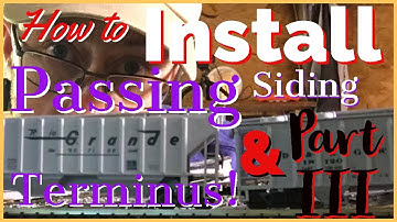 How to Install a Passing and a Terminus Using Atlas N Scale Code 80 Flex & Snap On Cork - PART III