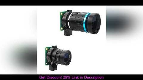 Deal  Raspberry Pi 4 High Quality Camera 12.3 MP IMX477 Sensor Adjustable Back Focus for C- and CS-
