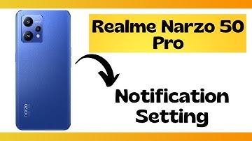 Realme Narzo 50 Pro Notification Setting