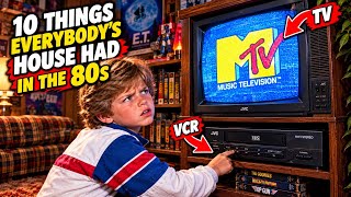 Every Household Had These During The 80s