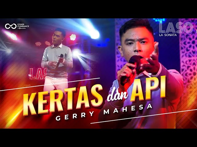 Kertas dan Api - Gerry Mahesa -  LASO class=