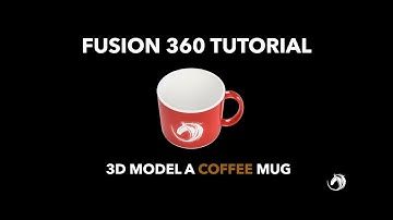 3D Model a Coffee Mug using Fusion 360 in JUST 3 MINUTES !!