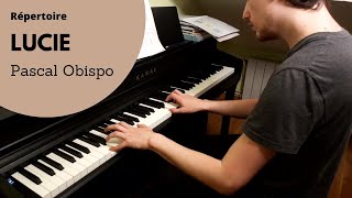 Il me restait un dernier morceau dans ma méthode... "Lucie" (Pascal Obispo) | 10 mois de piano