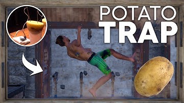 Trapping Players with (real) Potatoes