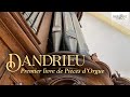 Dandrieu: Premier livre de Pièces d&#39;orgue