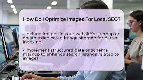 How Do I Optimize Images For Local SEO? - Marketing and Advertising Guru