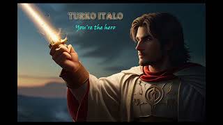 Turko Italo - You're The Hero (AI Italo-Disco 2024)