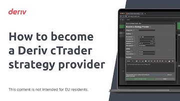 How to become a Deriv cTrader strategy provider (non-EU clients)