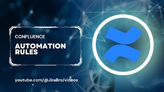 Confluence - Automation Rules