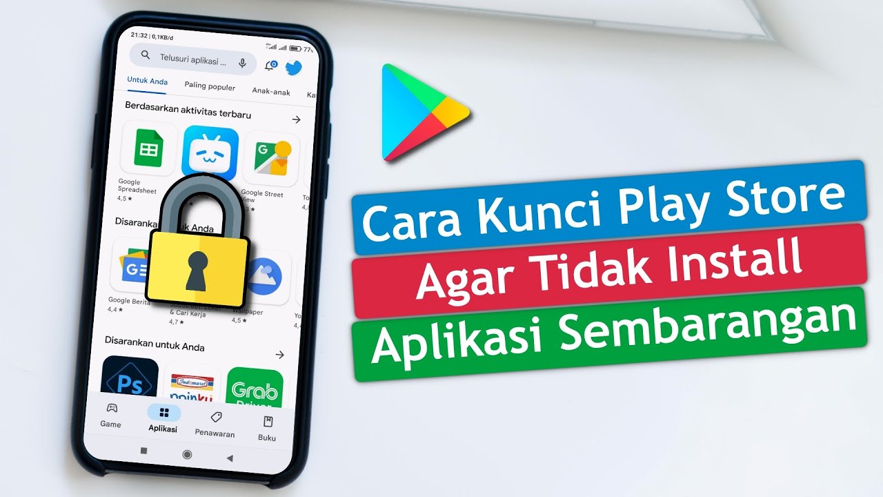 Cara Mengunci Play Store Agar Tidak Install Aplikasi Sembarangan