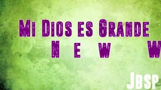 Mi Dios es Grande // New Wine Live (Letra/Lyrics) chords