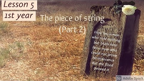 1st Year English|| Lesson 05 " The Piece of String" Translation Part 02
