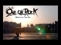 Wherever You Are - One Ok Rock | Sub Indo With Lyric