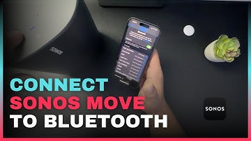 Connect Sonos Move to Bluetooth Device (Pair Speaker)