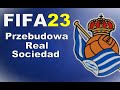 FIFA 23 Przebudowa |PS5| Real Sociedad