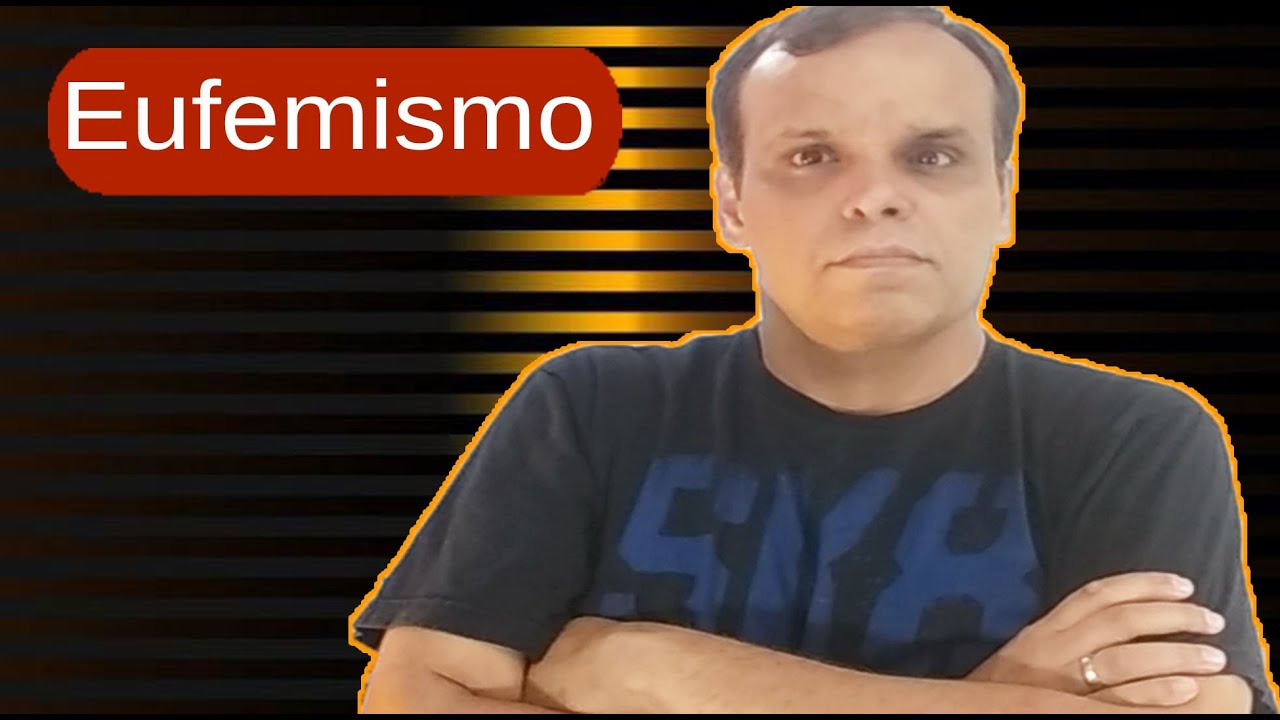 O Que É Eufemismo É Um Exemplo