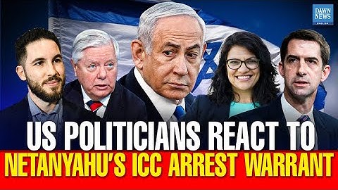 US Politicians React To Netanyahu’s ICC Arrest Warrant | Dawn News English