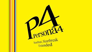 Heartbeat, Heartbreak - Persona 4 OST [Extended]