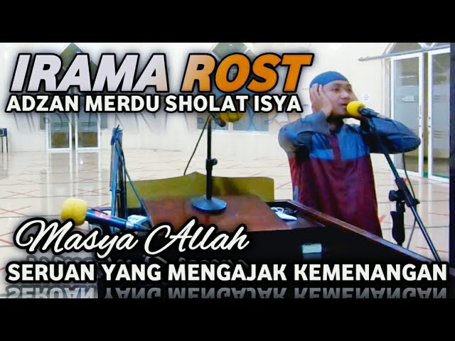 ADZAN MERDU ISYA IRAMA ROST || MUHAMMAD SYAHPUTRA class=