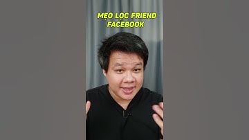 MẸO LỌC BẠN BÈ FACEBOOK KO TƯƠNG TÁC, BÁN SIM, XỔ SỐ... | SHORTS
