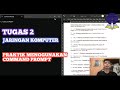 Tugas 2 Jaringan Komputer | Praktek Menggunakan Command Prompt