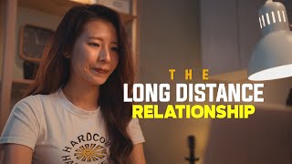 The Long Distance Relationship