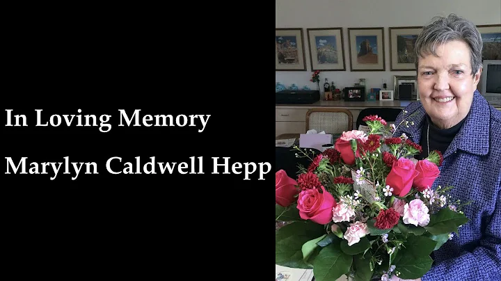 In Loving Memory: Marylyn Caldwell Hepp