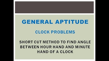 Clock Problems: Shortcut method of  Finding Angle between Hour and Minute Hand|General Aptitude