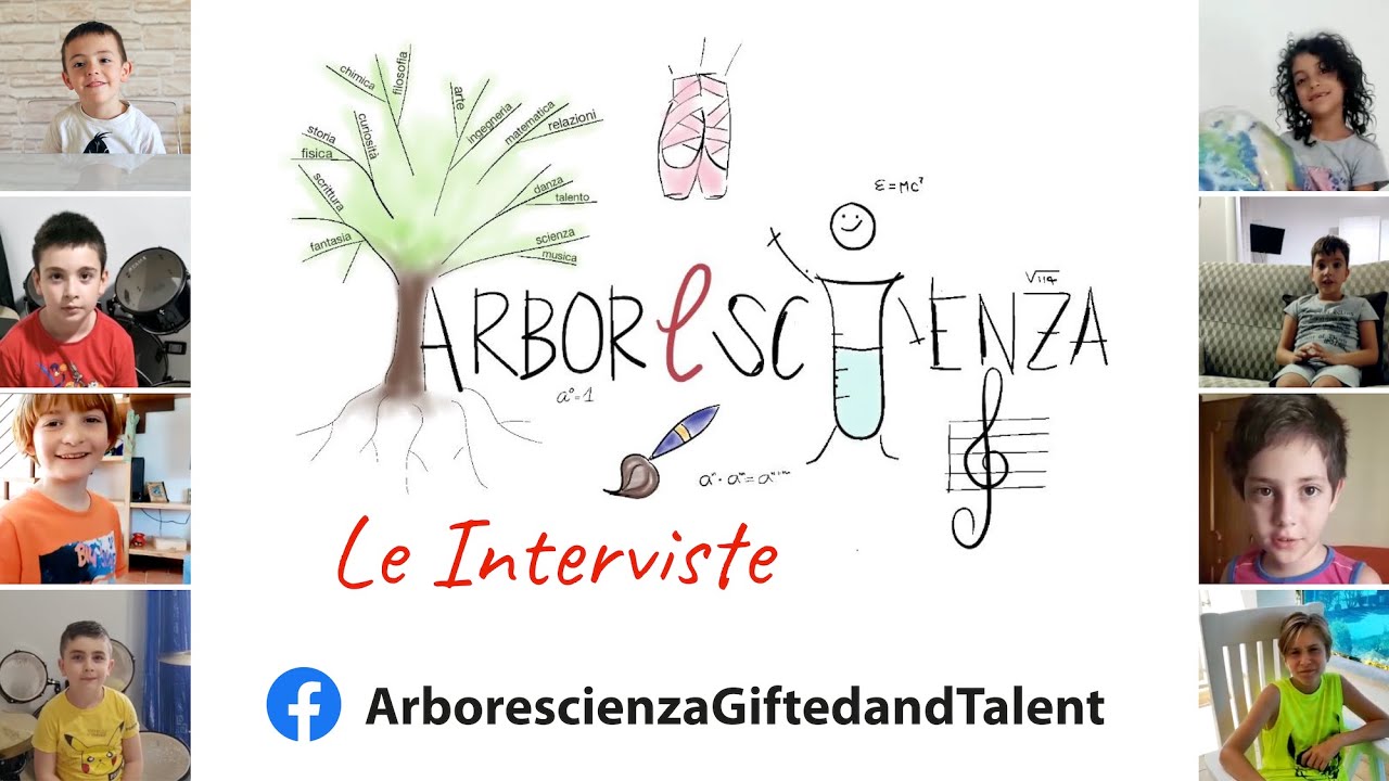 ARBORESCIENZA GIFTED AND TALENT - ConosciAmoci: riflessioni e voce ai nostri bimbi gifted