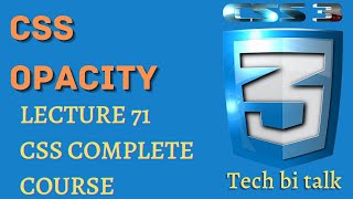 CSS Opacity | CSS Lecture 71