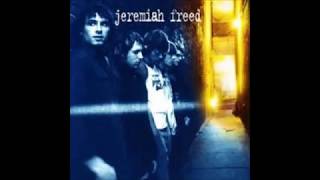 Watch Jeremiah Freed Again video