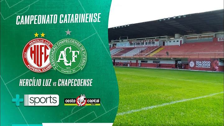 AO VIVO - HERCÍLIO LUZ x CHAPECOENSE - CAMPEONATO CATARINENSE - 16/02