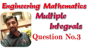 Engineering Mathematics | Multiple Integrals | Double Integral Q.no.3| Ist Semester