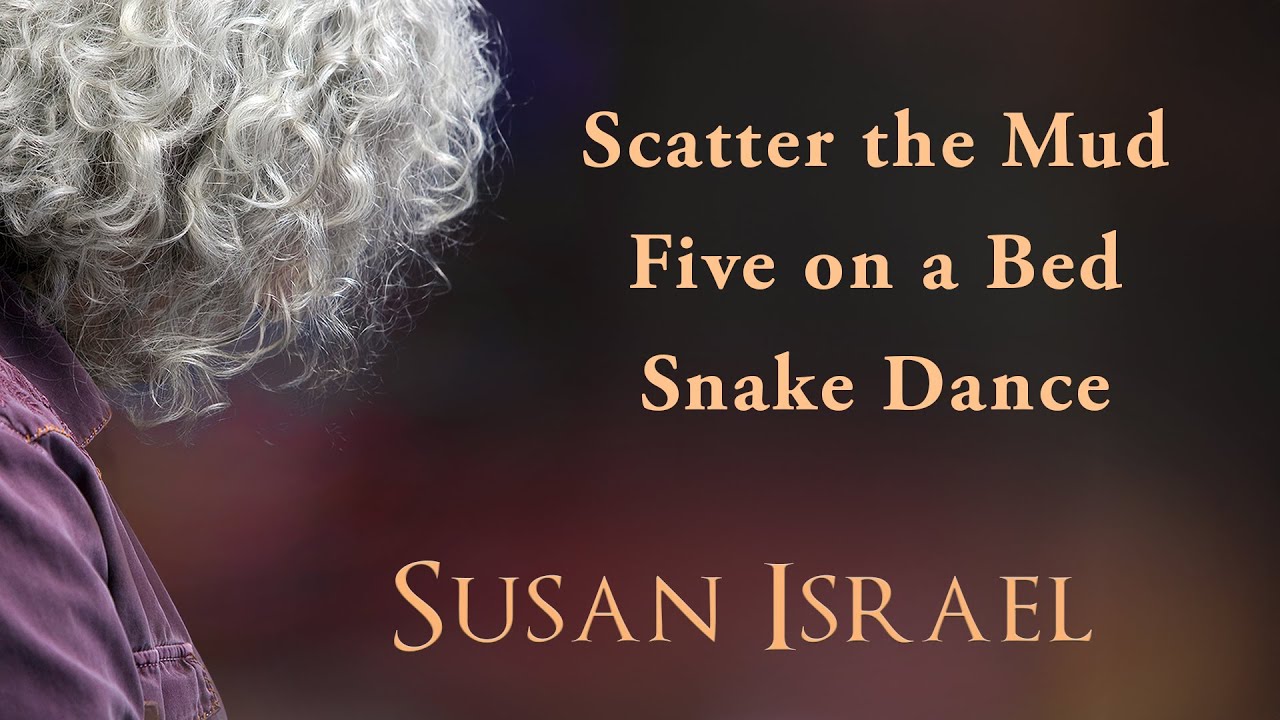 Scatter the Mud - Five on a Bed - Snake Dance