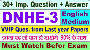 DNHE 3 important questions with answer in English | dnhe 3 Previous Year Question Paper