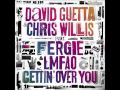 David Guetta feat. Chris Willis,Fergie & LMFAO - Gettin' Over You