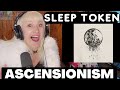 Sleep Token - Ascensionism | HOLY MOTHER | Vocal Performance Coach Reaction &amp; Analysis