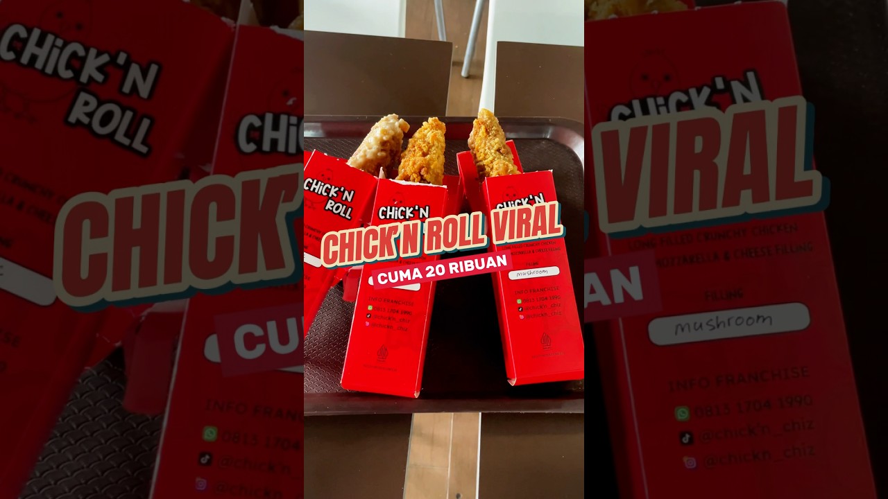 CHICK’N ROLL VIRAL !! CUMA 20 RIBUAN !!